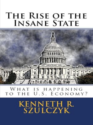 cover image of The Rise of the Insane State